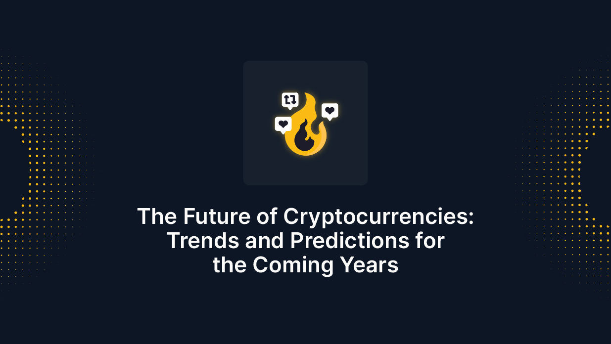 The Future of Cryptocurrencies