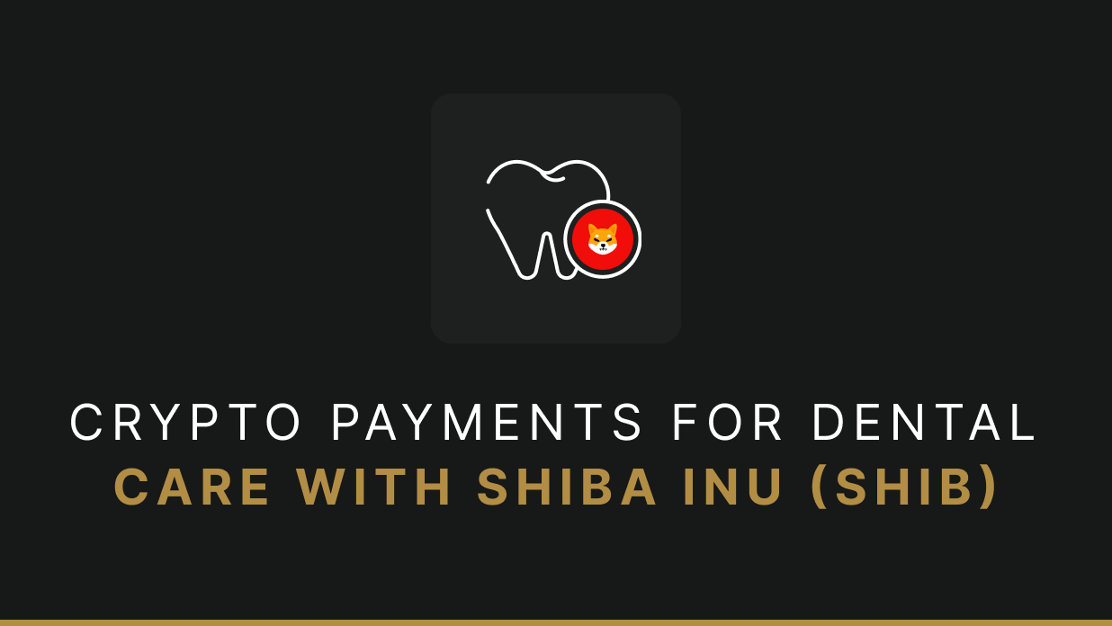 Cover_Crypto payments for dental care with Shiba Inu (SHIB)